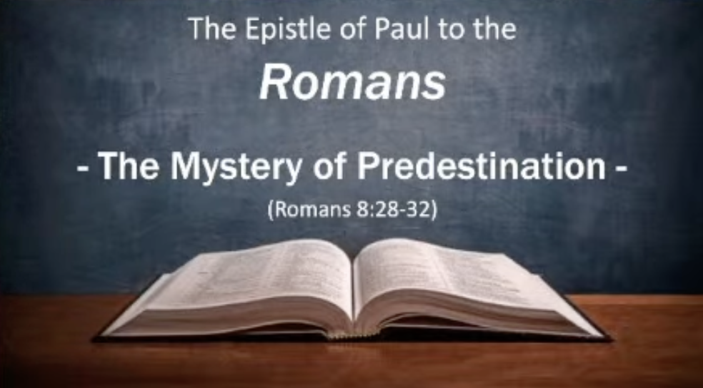 “The Mystery of Predestination”